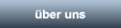 Über Uns